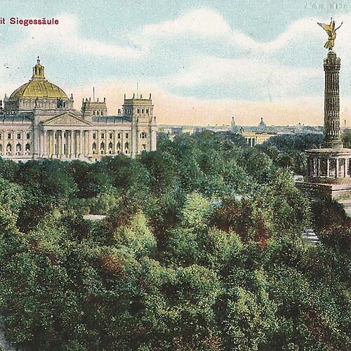 Ansicht von Berlin mit Blick auf das Reichstagsgebäude und der Siegessäule zu Beginn des 20. Jahrhunderts